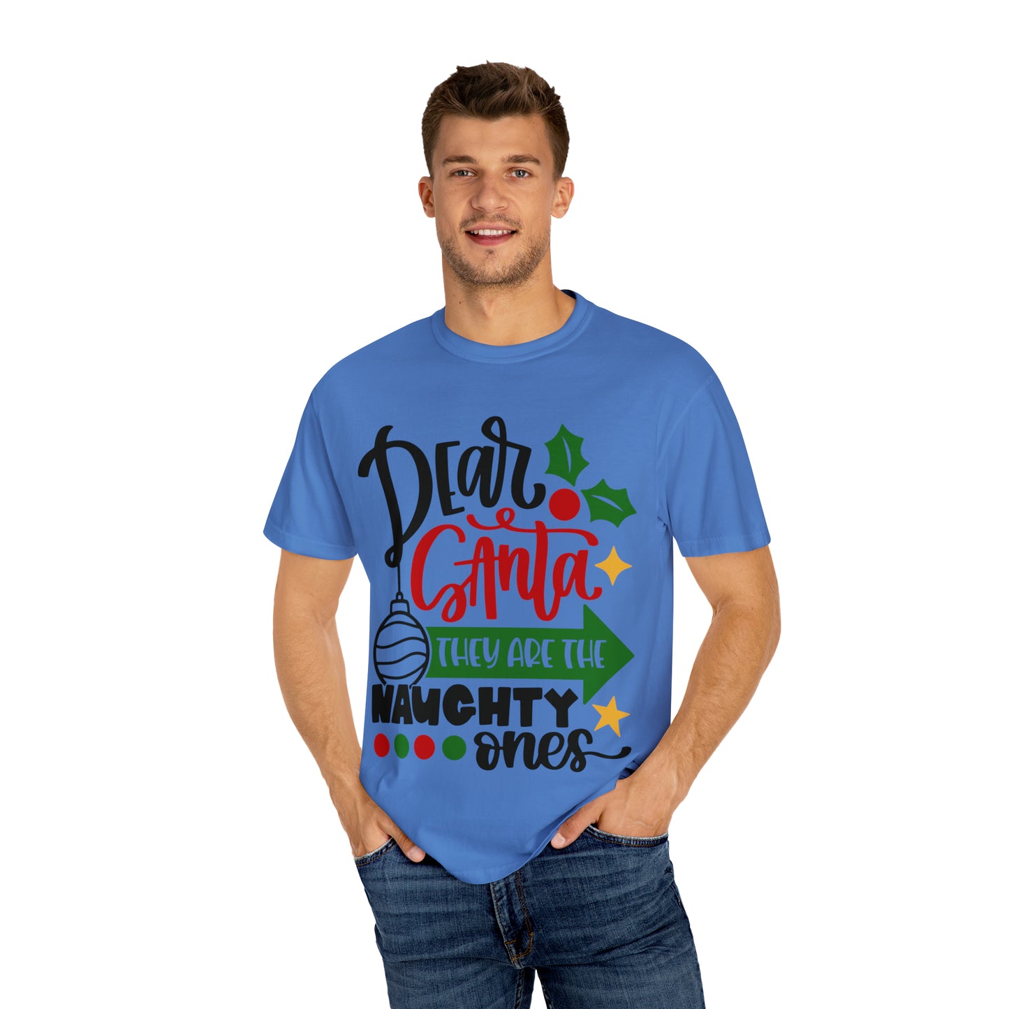 Dear Santa They Are the Naughty Ones Unisex Garment-Dyed T-shirt