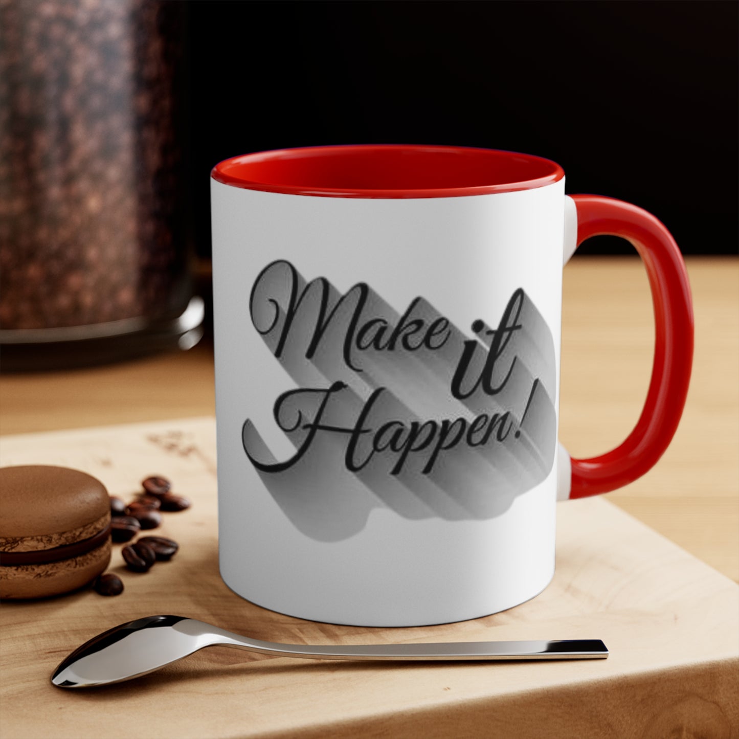 Make It Happen Coffee Mug, teacher gift, coworker gift, unique gift, gift for mom, gift for dad, funny gift, sister gift, motivation gift
