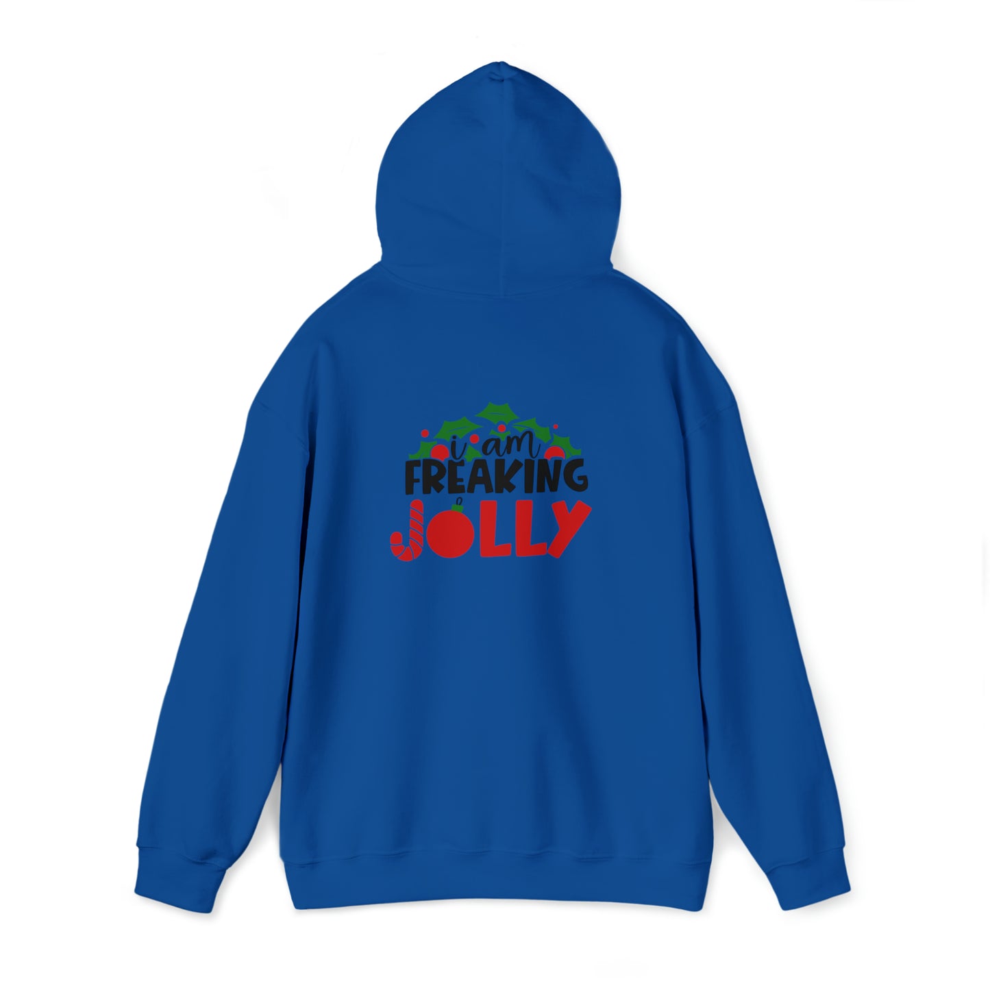 I Am Freaking Jolly Unisex Heavy Blend™ Hooded Sweatshirt