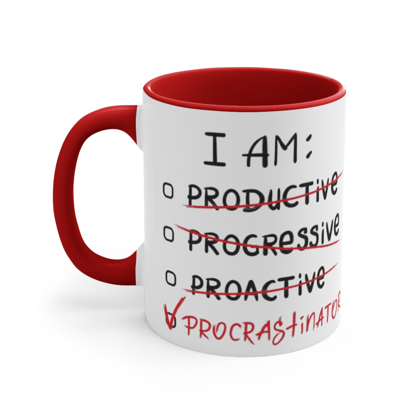 I Am A Procrastinator Coffee Mug, coworker gift, unique gift, gift for mom, gift for dad, funny gift, sister gift, motivation gift