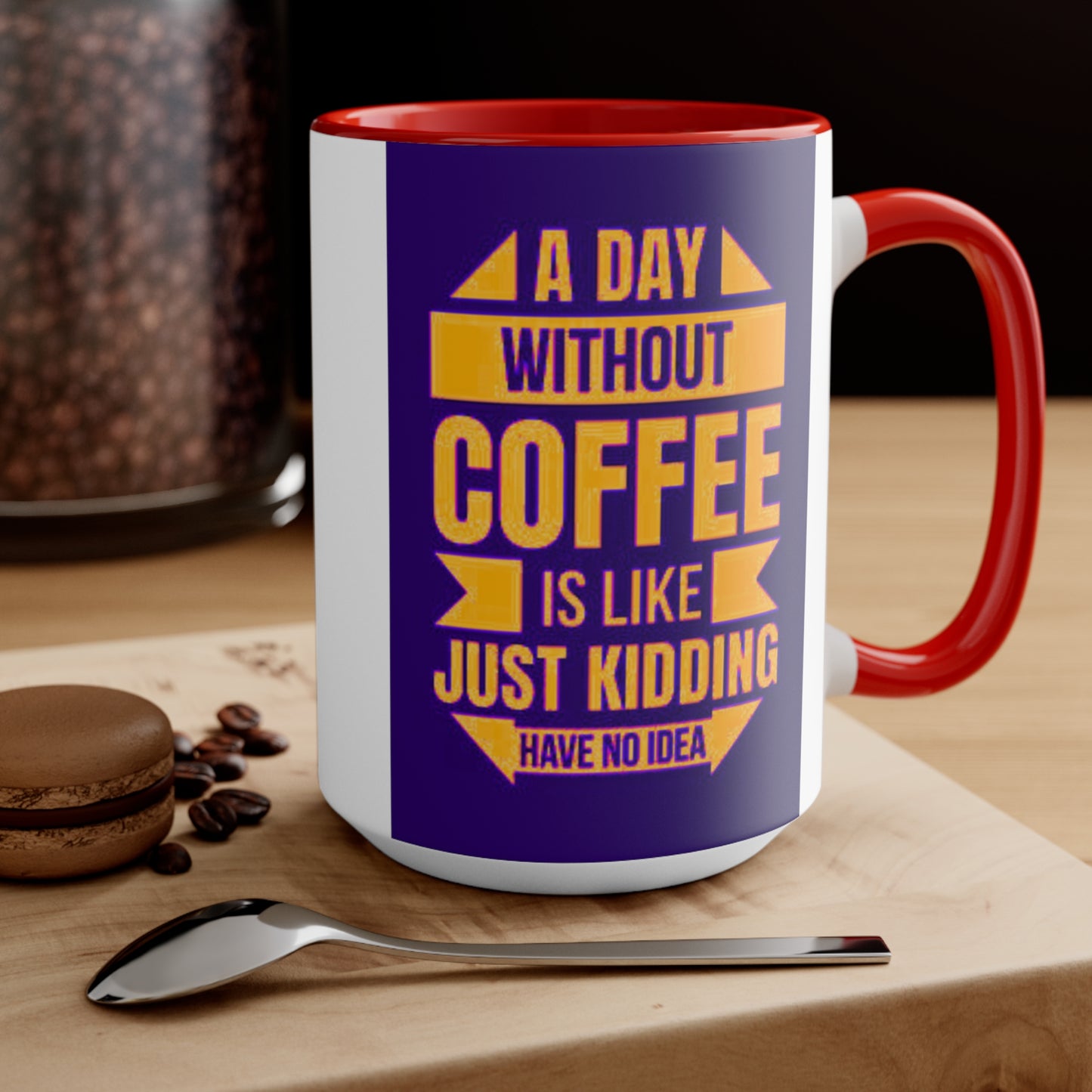 A Day Without Coffee Mug, teacher gift, coworker gift, unique gift, gift for mom, gift for dad, funny gift, sister gift, motivation gift