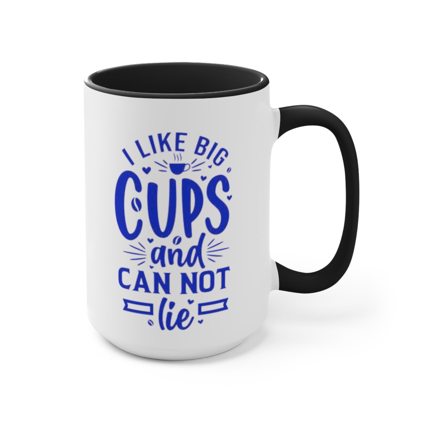 I Like Big Cups Coffee Mug, teacher gift, boyfriend gift, unique gift, gift for mom, gift for dad, funny gift, sister gift, motivation gift