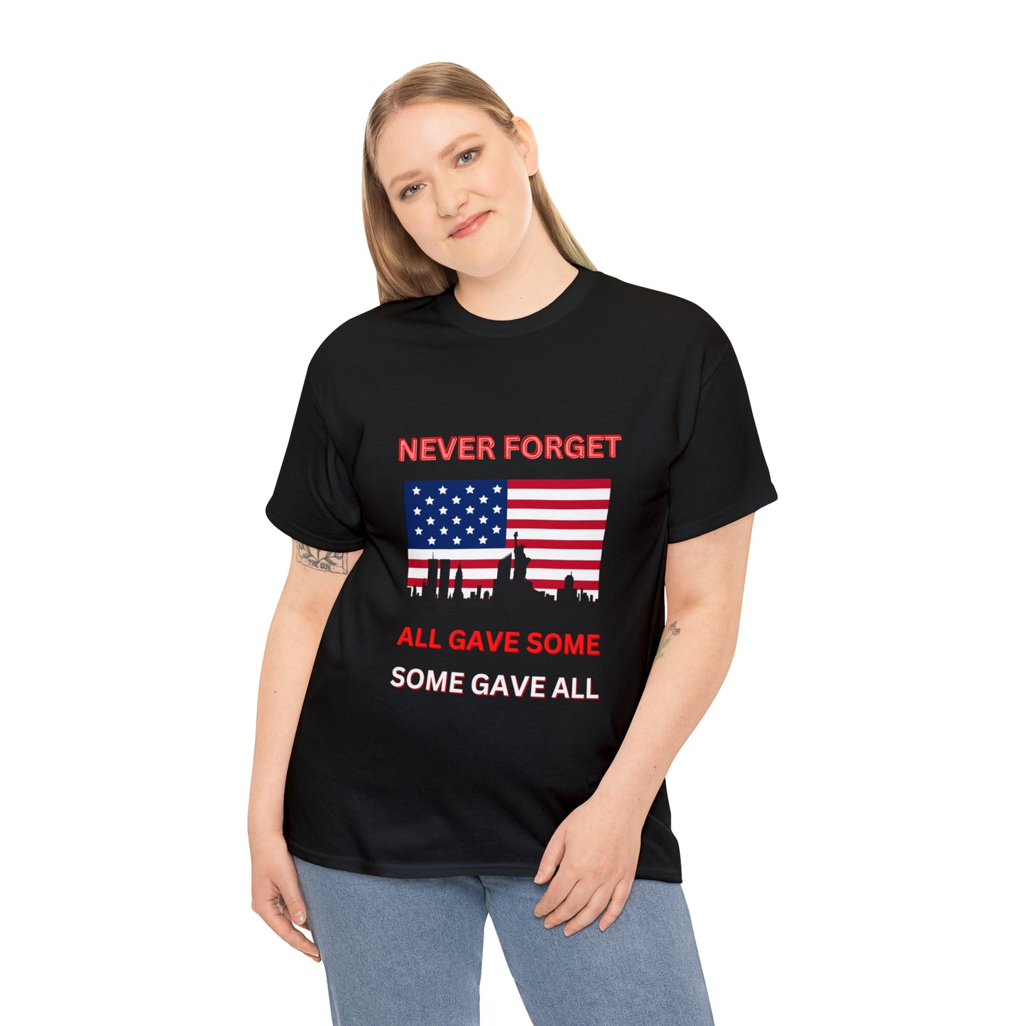 Unisex Heavy Cotton Tee- Never Forget Some Gave All