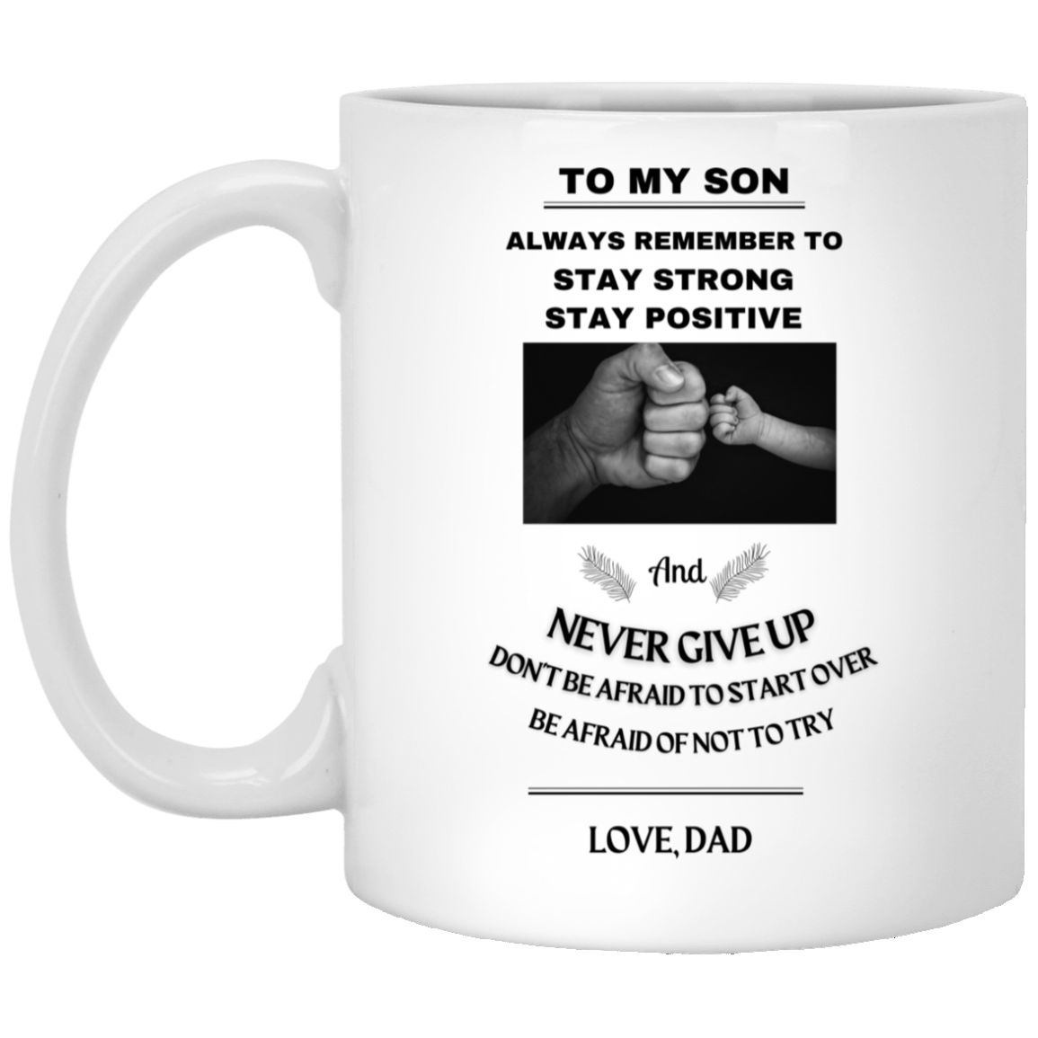 Customcat Mugs--To My Son
