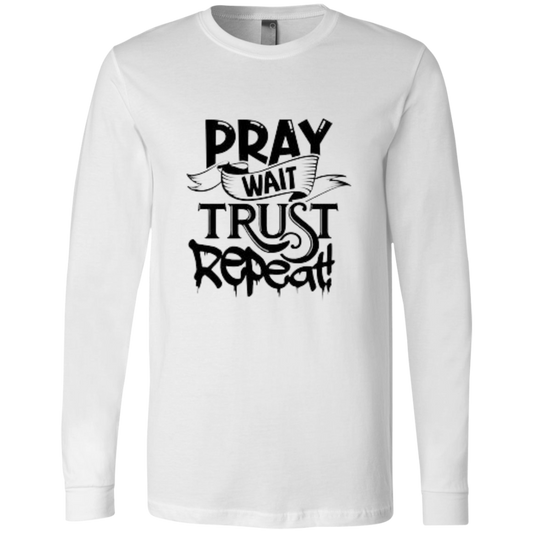 Pray Wait Trust Repeat Unisex Jersey LS T-Shirt, Pray Wait Trust Repeat For Women, Crew Neck Shirt for Women, Christian Shirts for Women, Jesus Shirt, Gift for Women, Gift for Her, Christian Clothing, Unisex Fit