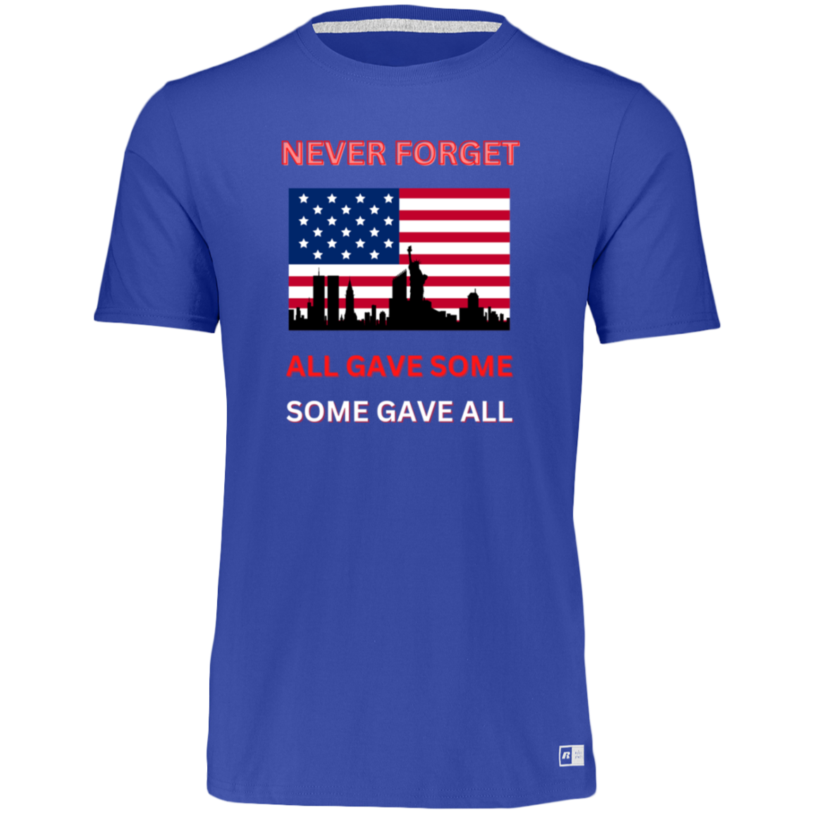 Unisex Dri-Power Tee--Never Forget All Gave Some
