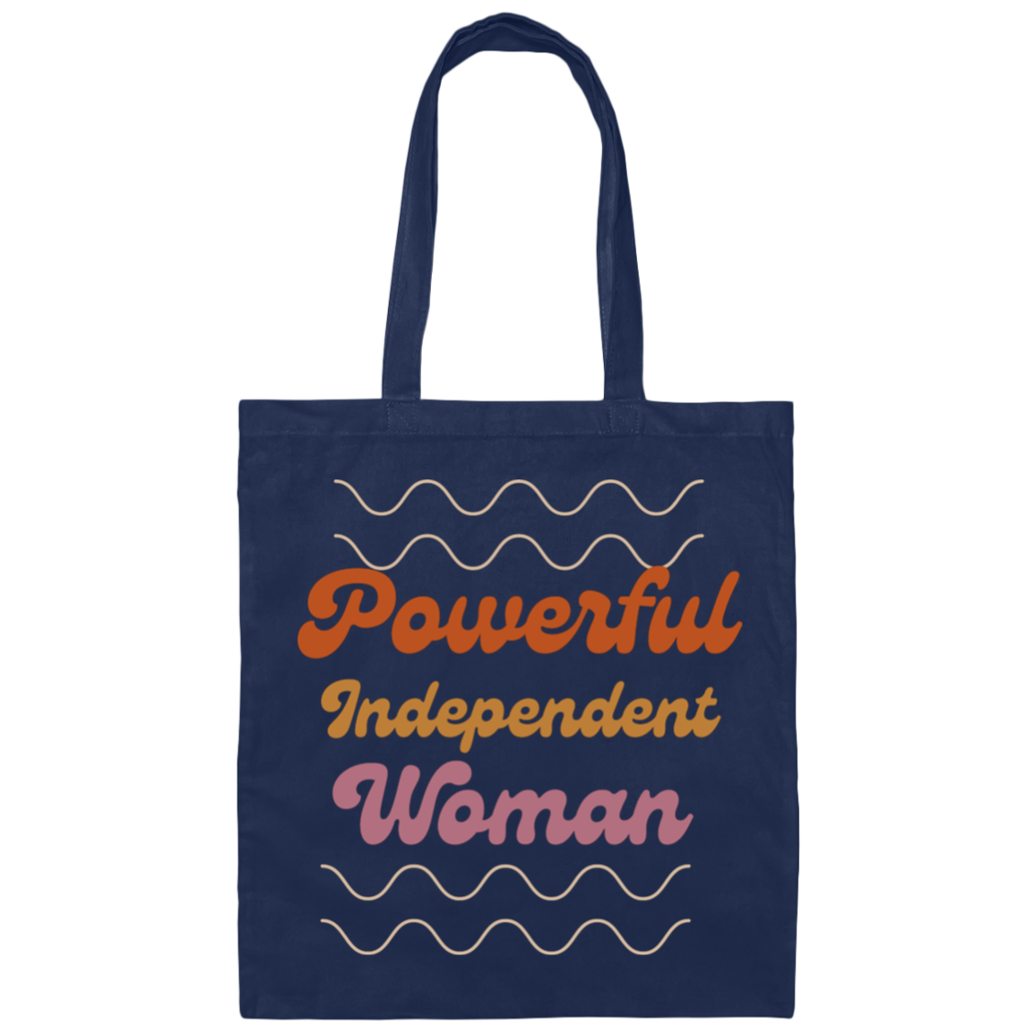 Powerful Independent Woman Canvas Tote Bag