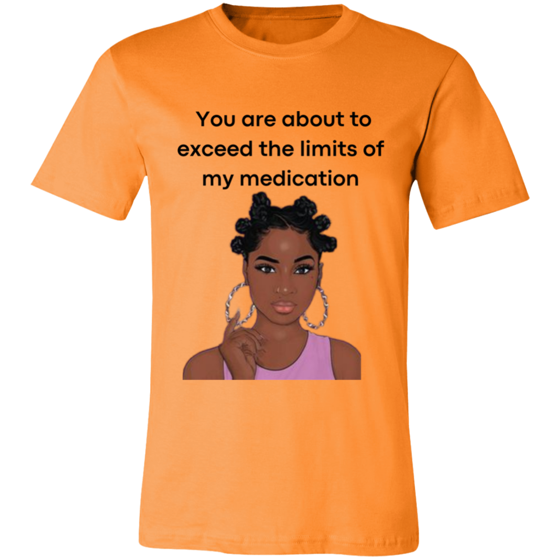 You Are About to Exceed the Limits of My Medication Ladies Jersey Short-Sleeve T-Shirt