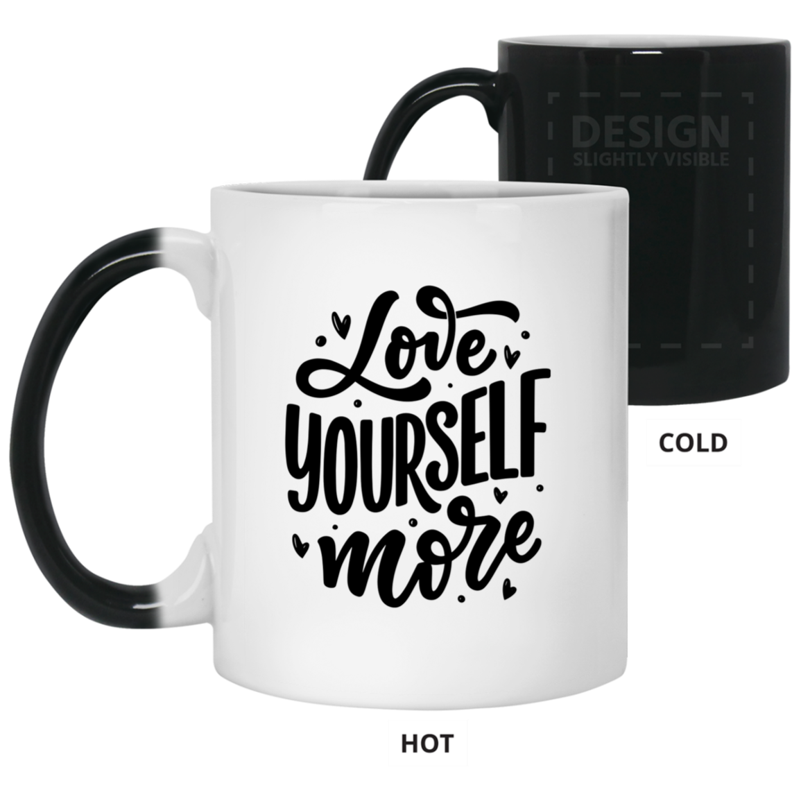 Love Yourself More 11 oz. Color Changing Mug