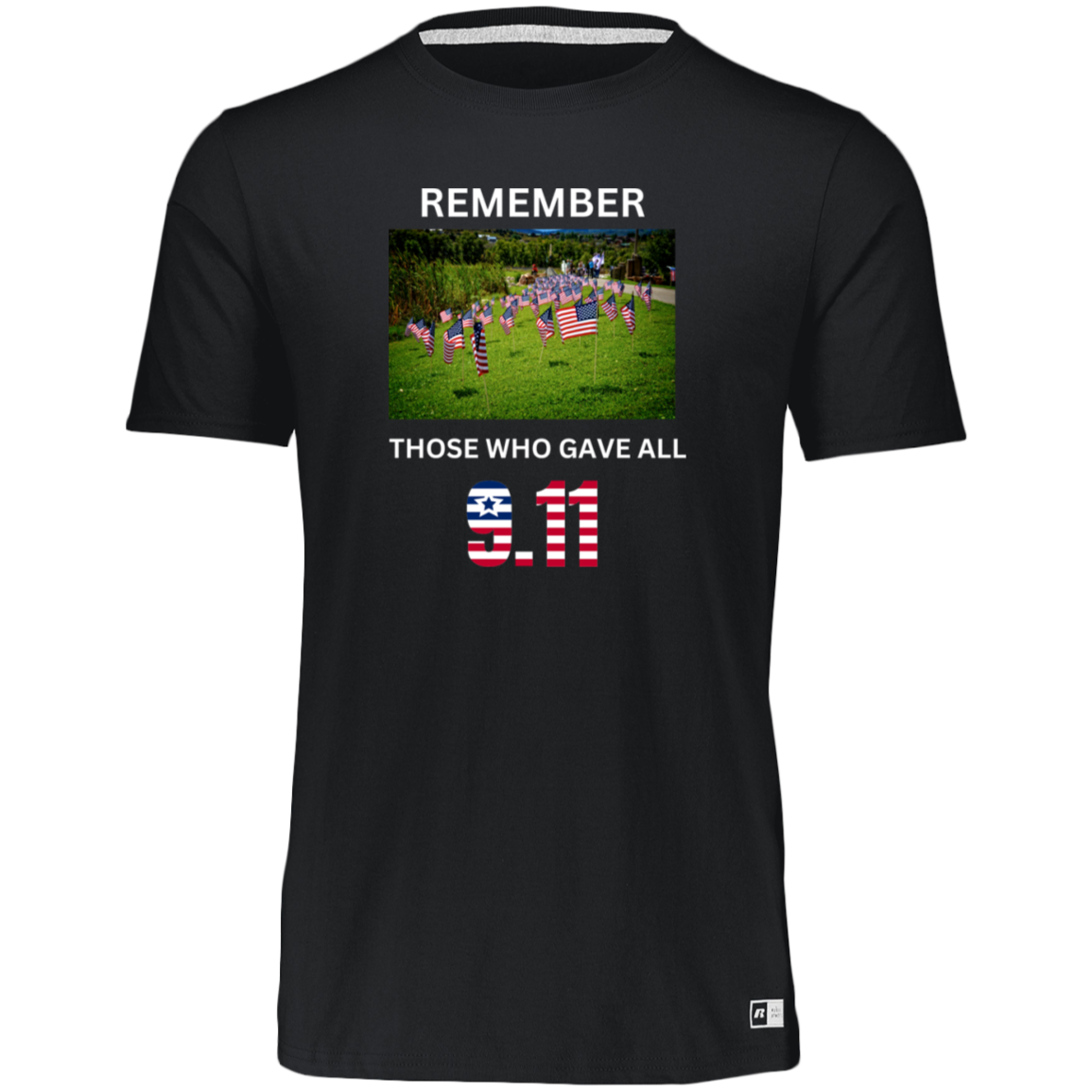 Unisex Dri-Power Tee-- Remember Those Who Gave All