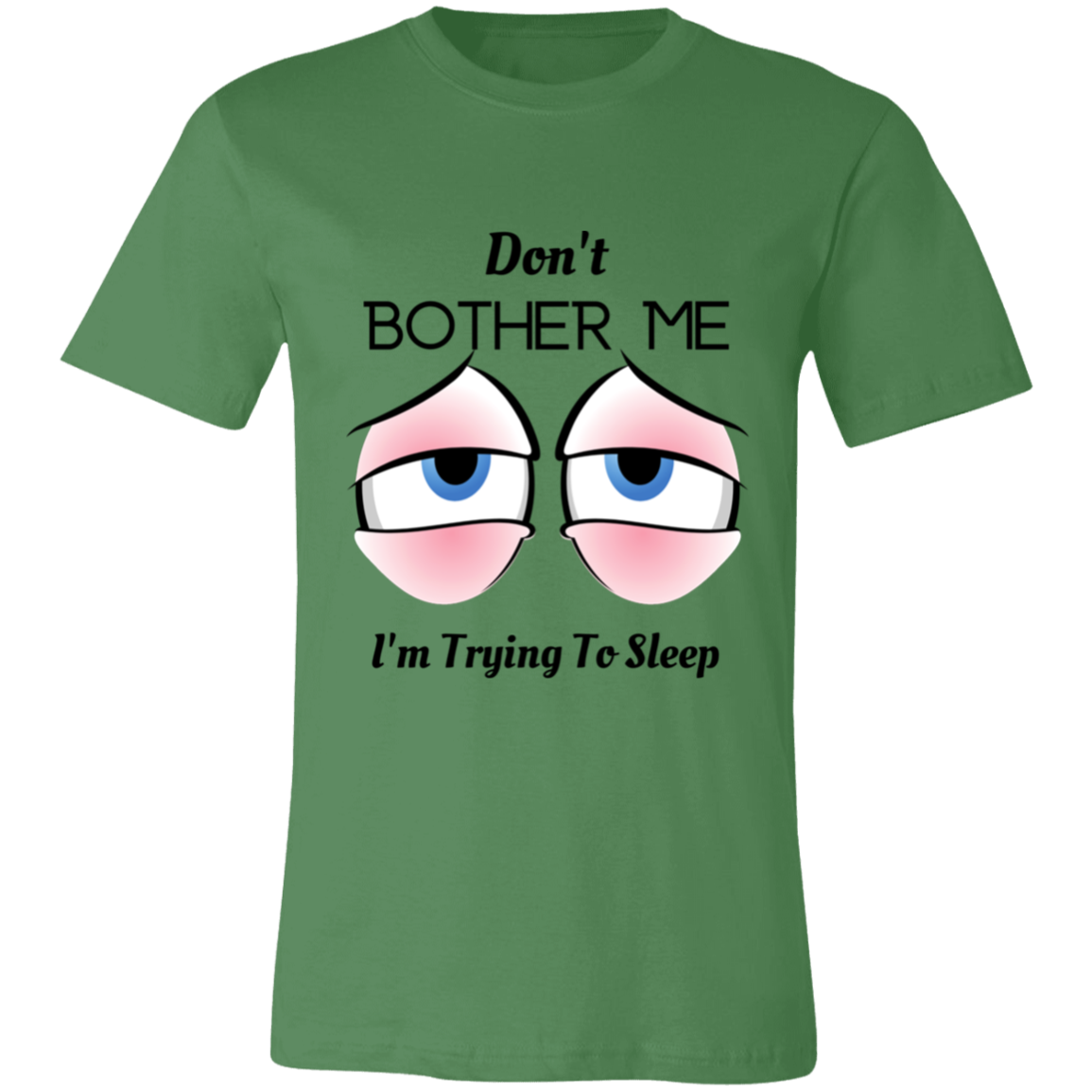 Don't Bother Me I'm Trying To Sleep Unisex Jersey Short-Sleeve T-Shirt, Shirts For Women, Gift For Women, Gift For Her
