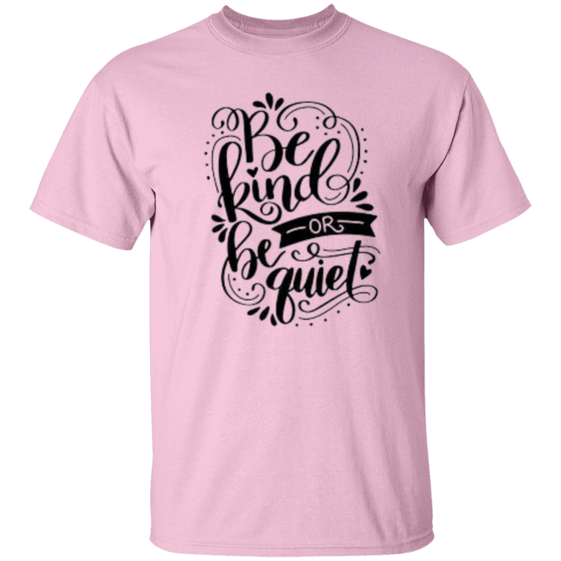 Be Kind Or Be Quiet T-Shirt, Kindness Shirt, Inspirational Shirt, Kind Shirt, Be Kind Shirt, Spread Kindness Shirt, Motivational Shirt, Shirts For Women