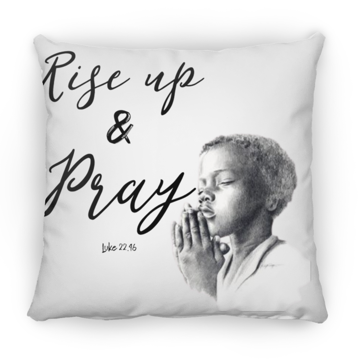 Rise Up & Pray Large Square Pillow