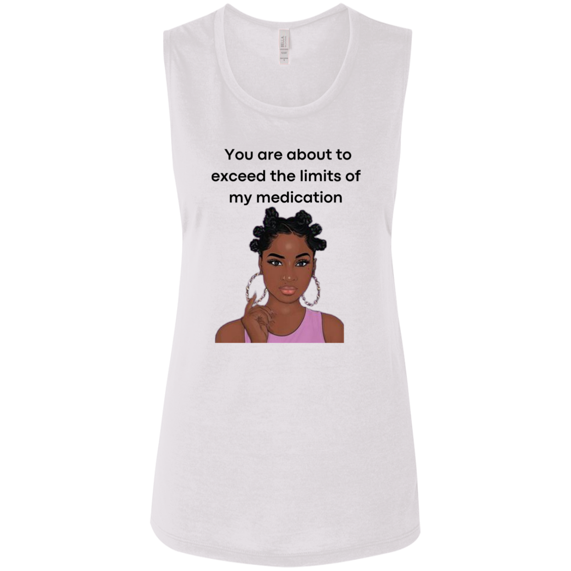 You Are About to Exceed the Limits of My Medication Ladies' Flowy Muscle Tank