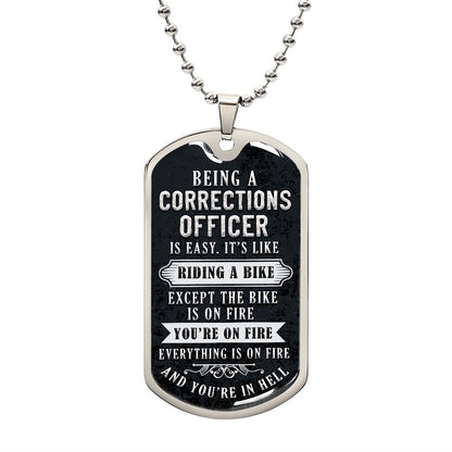Being a Corrections Officer is Easy Dog Tag