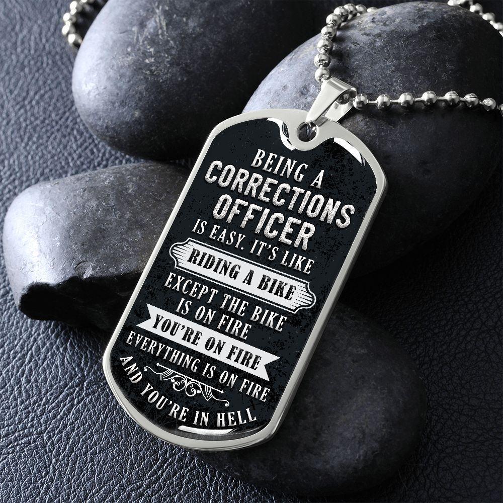 Being a Corrections Officer is Easy Dog Tag