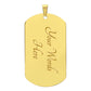 If I did Anything Right In My Life, It Was When I Gave My Heart To You-Dog Tag