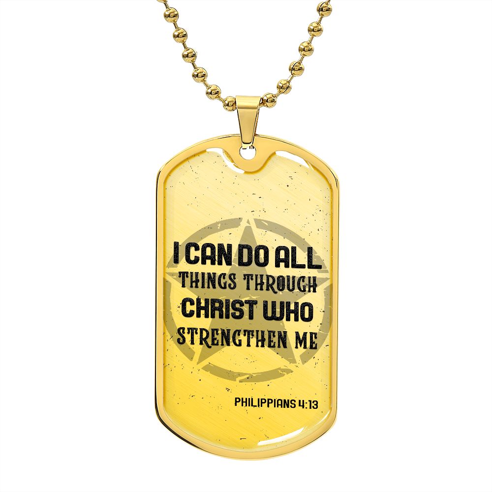 I Can Do All Things Through Christ Who Strengthen Me Dog Tag, Military Necklace, Motivational Gift Dog Tag, Inspirational Gift, Encouragement, Empowering, Sobriety Recovery, Breast Cancer, Strength Dog Tag