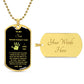 To My Son Never Forget that I Love You - Hand Print Dog Tag