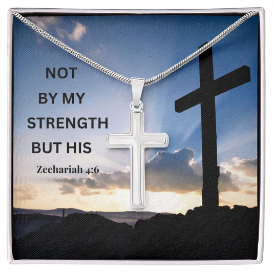 Not By My Strength But His Stainless Steel Cross Necklace, Motivational Gift Necklace, Inspirational Gift, Encouragement Gift, Empowering Gift, Sobriety Recovery, Breast Cancer, Strength Necklace